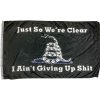 just so we're clear flag i ain't giving up shit flag with snake black