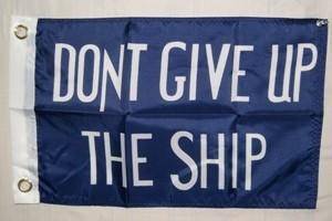 Commodore Perry Don't Give Up The Ship Flag Nylon Embroidered 12 x 18 inch with grommets