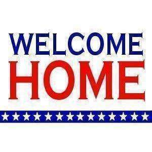 Welcome Home Flag (sign flag) 3 X 5 ft. Standard